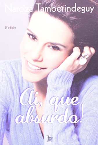 Ler Ai, Que Absurdo!, do autor Narcisa Tamborindeguy Ler Ai, Que Absurdo!, do autor Narcisa Tamborindeguy
