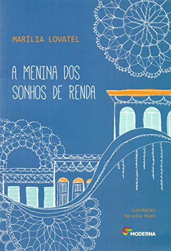 Ler A menina dos sonhos de renda, do autor Marília Lovatel Ler A menina dos sonhos de renda, do autor Marília Lovatel