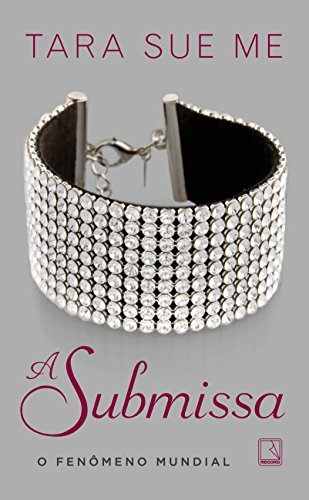 Ler A submissa (Vol. 1), do autor Tara Sue Me Ler A submissa (Vol. 1), do autor Tara Sue Me