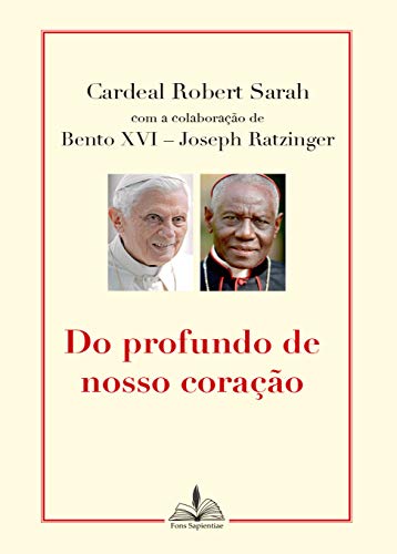 Ler Do profundo de nosso coração, do autor Robert Sarah Ler Do profundo de nosso coração, do autor Robert Sarah