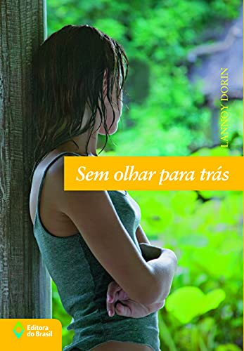 Ler Sem olhar para trás, do autor Lannoy Dorin Ler Sem olhar para trás, do autor Lannoy Dorin