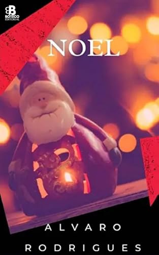 Ler Noel, de Alvaro Rodrigues