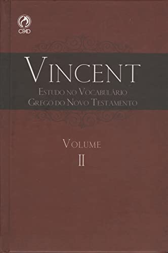 Ler Vincent - Volume II, do autor Marvin R. Vicent