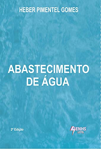 Ler Abastecimento de Água, do autor Heber Pimentel Gomes Ler Abastecimento de Água, do autor Heber Pimentel Gomes