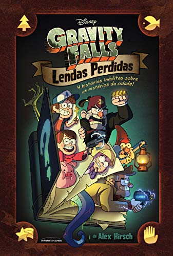 Ler Gravity Falls: Lendas perdidas, do autor Alex Hirsch Ler Gravity Falls: Lendas perdidas, do autor Alex Hirsch