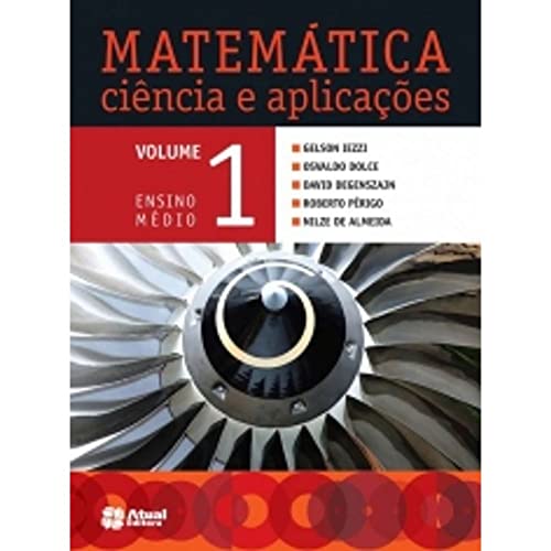 Ler Matemática ciência e aplicações - Volume 1, do autor Gelson Iezzi; Osvaldo Dolce; David Degenszajn; Roberto Perigo Ler Matemática ciência e aplicações - Volume 1, do autor Gelson Iezzi; Osvaldo Dolce; David Degenszajn; Roberto Perigo