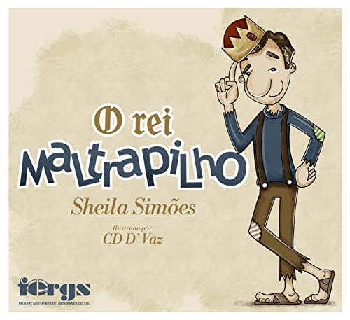 Ler O rei maltrapilho, de Sheila Simões