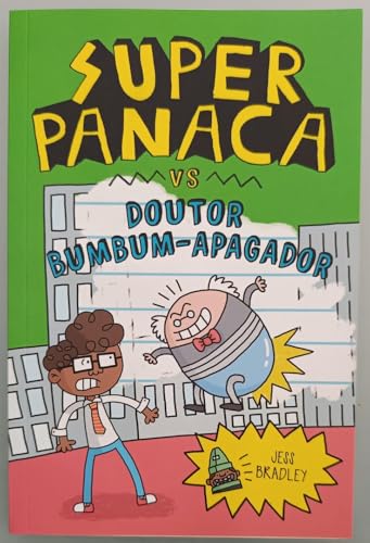 Ler Super Panaca vs Doutor Bumbum-apagador, do autor Jess Bradley; Pé Da Letra Ler Super Panaca vs Doutor Bumbum-apagador, do autor Jess Bradley; Pé Da Letra