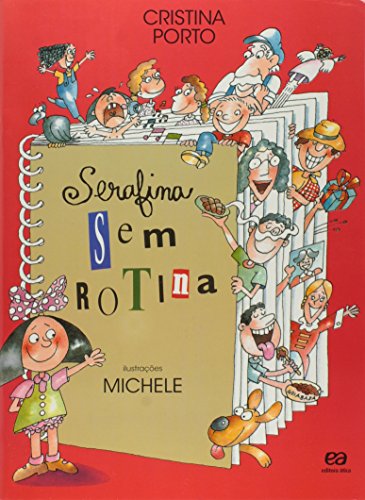 Ler Serafina sem rotina, do autor Cristina Porto Ler Serafina sem rotina, do autor Cristina Porto