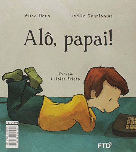 Ler Alô, Mamãe! / Alô, Papai, do autor Alice Horn; Joëlle Tourlonias Ler Alô, Mamãe! / Alô, Papai, do autor Alice Horn; Joëlle Tourlonias