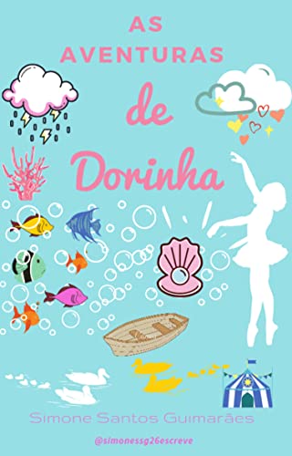 Ler As aventuras de Dorinha, de Simone Santos Guimarães