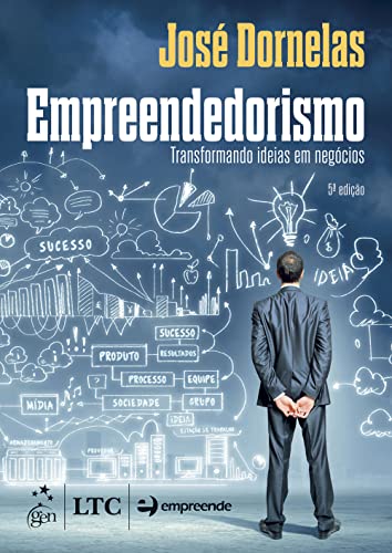 Ler Empreendedorismo - Transformando Ideias em Negócios, do autor José Dornelas Ler Empreendedorismo - Transformando Ideias em Negócios, do autor José Dornelas