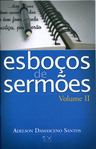 Ler Esboços de Sermões - Volume 2, de Adelson Damasceno