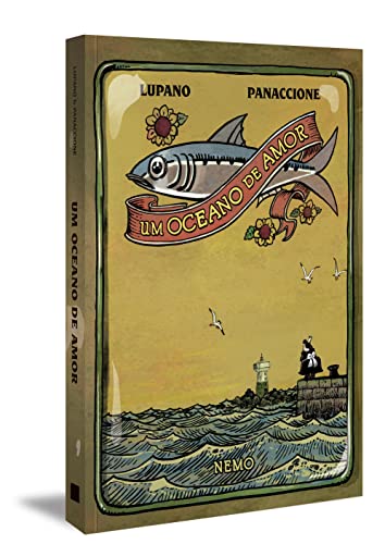Ler Um oceano de amor, do autor Wilfrid Lupano Ler Um oceano de amor, do autor Wilfrid Lupano
