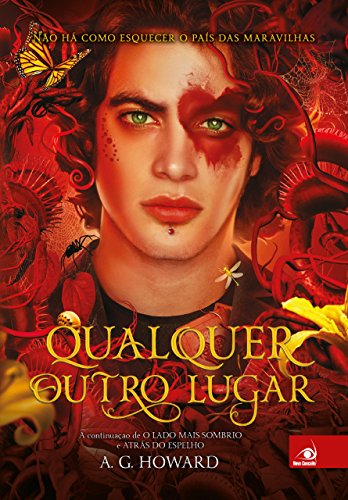 Ler Qualquer outro lugar (O Lado Mais Sombrio Livro 3), do autor A. G. Howard
