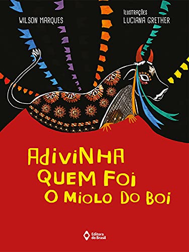 Ler Adivinha quem foi o miolo do boi, do autor Wilson Marques Ler Adivinha quem foi o miolo do boi, do autor Wilson Marques