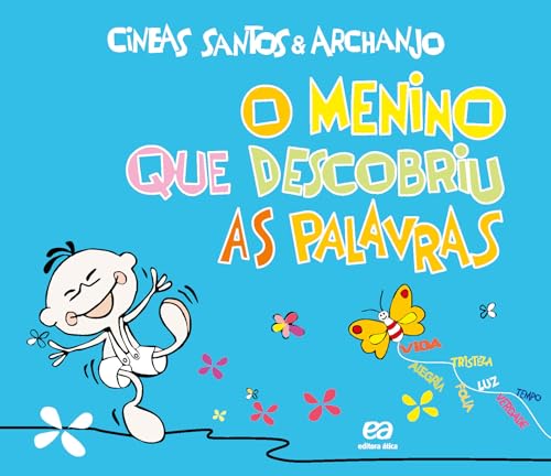 Ler O menino que descobriu as palavras, de Cineas Santos