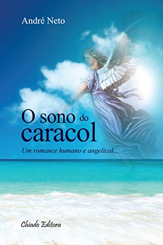 Ler O sono do caracol, do autor André Neto Ler O sono do caracol, do autor André Neto