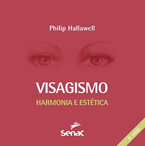 Ler Visagismo : Harmonia e estética, do autor Philip Hallawell