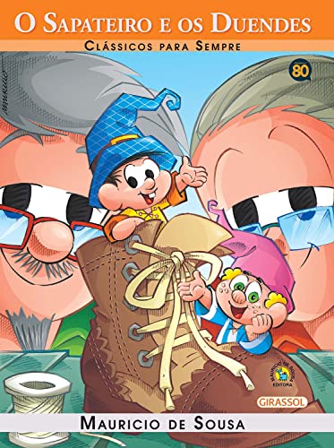Ler Turma da Mônica - Clássicos Para Sempre - O Sapateiro e os Duendes, do autor Mauricio de Sousa Ler Turma da Mônica - Clássicos Para Sempre - O Sapateiro e os Duendes, do autor Mauricio de Sousa