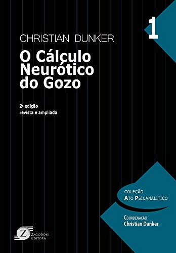 Ler O Cálculo Neurótico do Gozo, do autor Christian Dunker Ler O Cálculo Neurótico do Gozo, do autor Christian Dunker