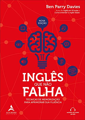 Ler Inglês que Não Falha: Técnicas de Memorização Para Aprimorar sua Fluência, do autor Ben Parry Davies Ler Inglês que Não Falha: Técnicas de Memorização Para Aprimorar sua Fluência, do autor Ben Parry Davies