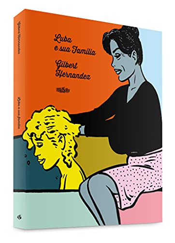 Ler Luba e sua Família, do autor Gilbert Hernandez Ler Luba e sua Família, do autor Gilbert Hernandez