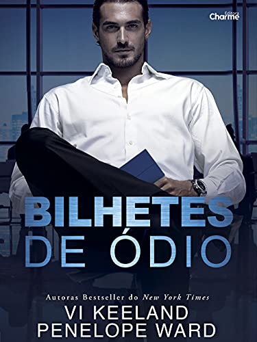 Ler Bilhetes De Ódio, do autor Penelope Ward & Vi Keeland Ler Bilhetes De Ódio, do autor Penelope Ward & Vi Keeland