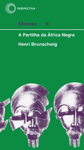 Ler A partilha da África negra, do autor Henri Brunschwig Ler A partilha da África negra, do autor Henri Brunschwig