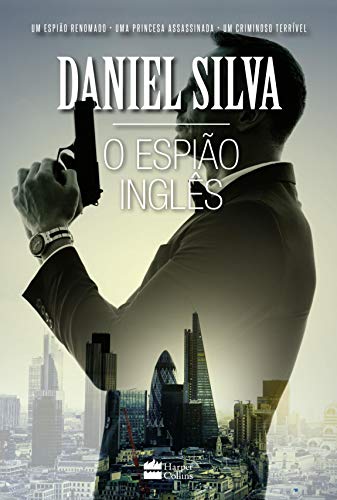 Ler O espião inglês (Gabriel Allon), do autor Daniel Silva Ler O espião inglês (Gabriel Allon), do autor Daniel Silva