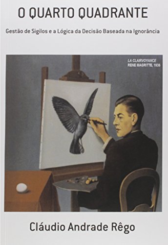 Ler O Quarto Quadrante, do autor Cláudio Andrade Rêgo Ler O Quarto Quadrante, do autor Cláudio Andrade Rêgo