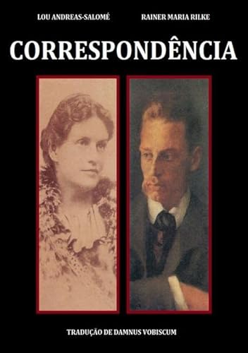 Ler Correspondencia, do autor Lou Andreas-salomé & Rainer Maria Rilke Ler Correspondencia, do autor Lou Andreas-salomé & Rainer Maria Rilke