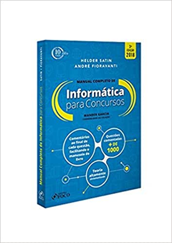 Ler Manual completo - Informática para concursos - 3ª edição - 2018, do autor Helder Satin; André Fioravanti Ler Manual completo - Informática para concursos - 3ª edição - 2018, do autor Helder Satin; André Fioravanti