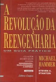 Ler A Revolução Da Reengenharia - Um Guia Prático, do autor Michael Hammer Ler A Revolução Da Reengenharia - Um Guia Prático, do autor Michael Hammer