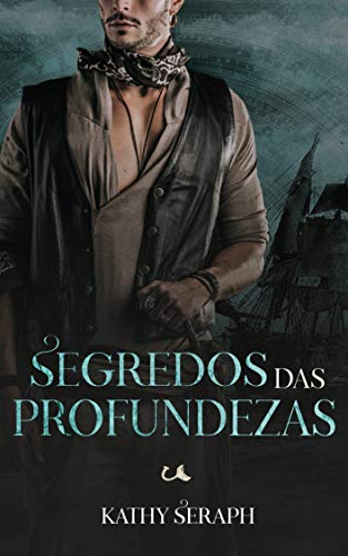 Ler Segredos das profundezas, do autor Kathy Seraph Ler Segredos das profundezas, do autor Kathy Seraph