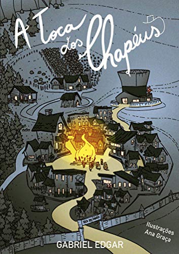 Ler A Toca dos Chapéus, do autor Gabriel Edgar Ler A Toca dos Chapéus, do autor Gabriel Edgar