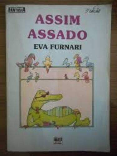 Ler Assim Assado - Col. Hora Da Fantasia, do autor Furnari Eva Ler Assim Assado - Col. Hora Da Fantasia, do autor Furnari Eva