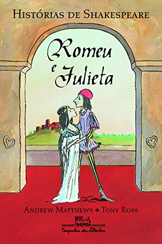 Ler Romeu e Julieta, do autor Andrew Matthews