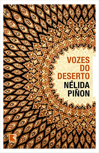 Ler Vozes do deserto, do autor Nélida Piñon Ler Vozes do deserto, do autor Nélida Piñon