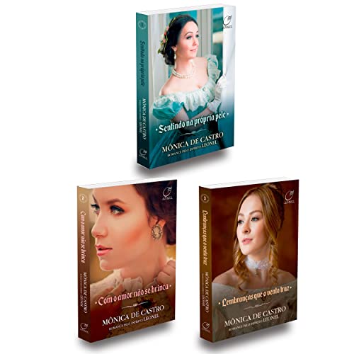 Ler Trilogia Sentindo na Própria Pele - Mônica de Castro, do autor Mônica de Castro [Médium]; Leonel  [Espírito]
