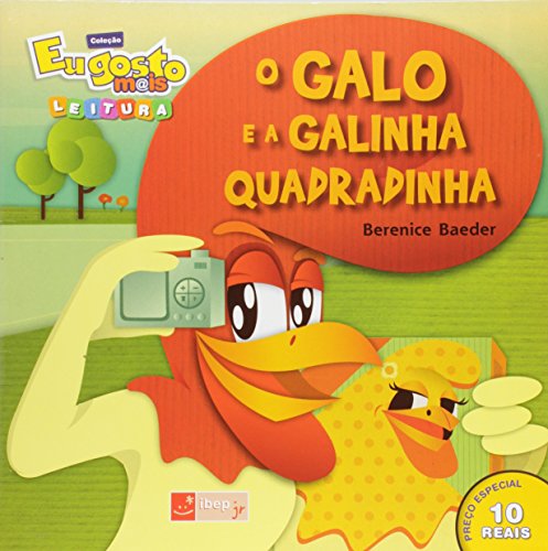 Ler O galo e a galinha quadradinha, do autor Berenice Baeder Ler O galo e a galinha quadradinha, do autor Berenice Baeder
