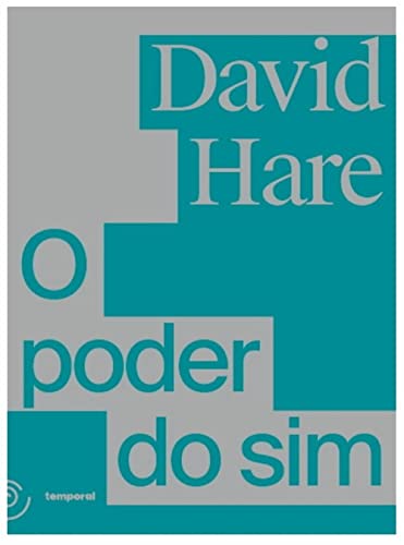 Ler O Poder do sim: um Dramaturgo Procura Entender a Crise Financeira, do autor David Hare; Temporal Editora Ler O Poder do sim: um Dramaturgo Procura Entender a Crise Financeira, do autor David Hare; Temporal Editora
