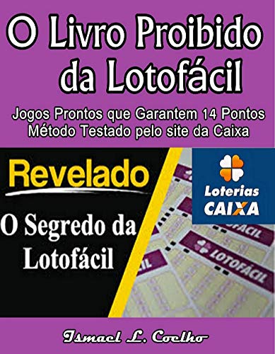 Ler O Livro Proibido da Lotofácil- Segredo Milionário, do autor Ismael L. Coelho Ler O Livro Proibido da Lotofácil- Segredo Milionário, do autor Ismael L. Coelho