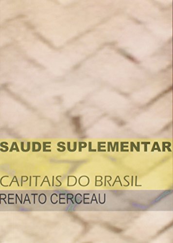 Ler Saúde Suplementar, do autor Renato Cerceau
