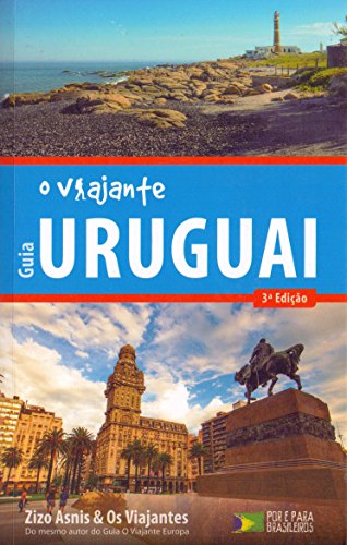 Ler Guia o Viajante. Uruguai, do autor Zizo Asnis Ler Guia o Viajante. Uruguai, do autor Zizo Asnis