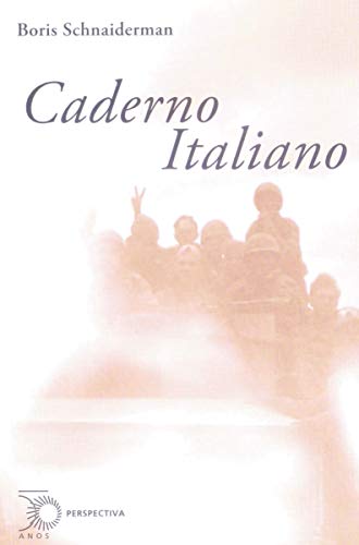 Ler Caderno italiano, do autor Boris Schnaiderman Ler Caderno italiano, do autor Boris Schnaiderman