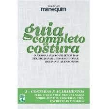Ler Guia Completo da Costura - Livro 3 Costuras e Acab, do autor Vários Autores Ler Guia Completo da Costura - Livro 3 Costuras e Acab, do autor Vários Autores