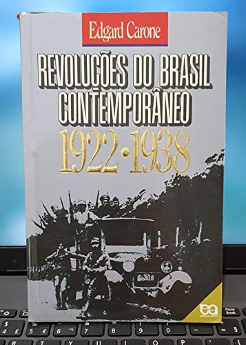 Ler Revoluções do Brasil Contemporâneo. 1922 - 1938, do autor Edgard Carone