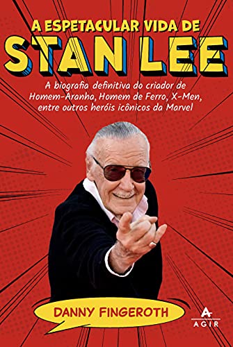 Ler A espetacular vida de Stan Lee: A biografia definitiva do criador de Homem-Aranha, Homem de Ferro, X-Men, entre outros heróis icônicos da Marvel, do autor Danny Fingeroth Ler A espetacular vida de Stan Lee: A biografia definitiva do criador de Homem-Aranha, Homem de Ferro, X-Men, entre outros heróis icônicos da Marvel, do autor Danny Fingeroth