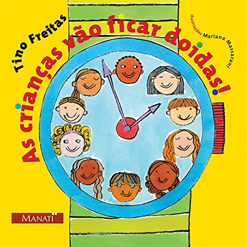 Ler As Crianças Vão Ficar Doidas!, do autor Tino Freitas Ler As Crianças Vão Ficar Doidas!, do autor Tino Freitas